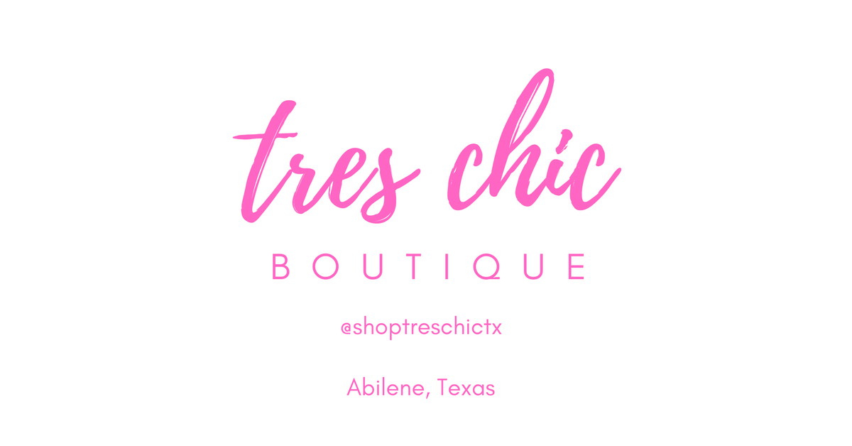 Classy Cool Chic Tres Chic Boutique