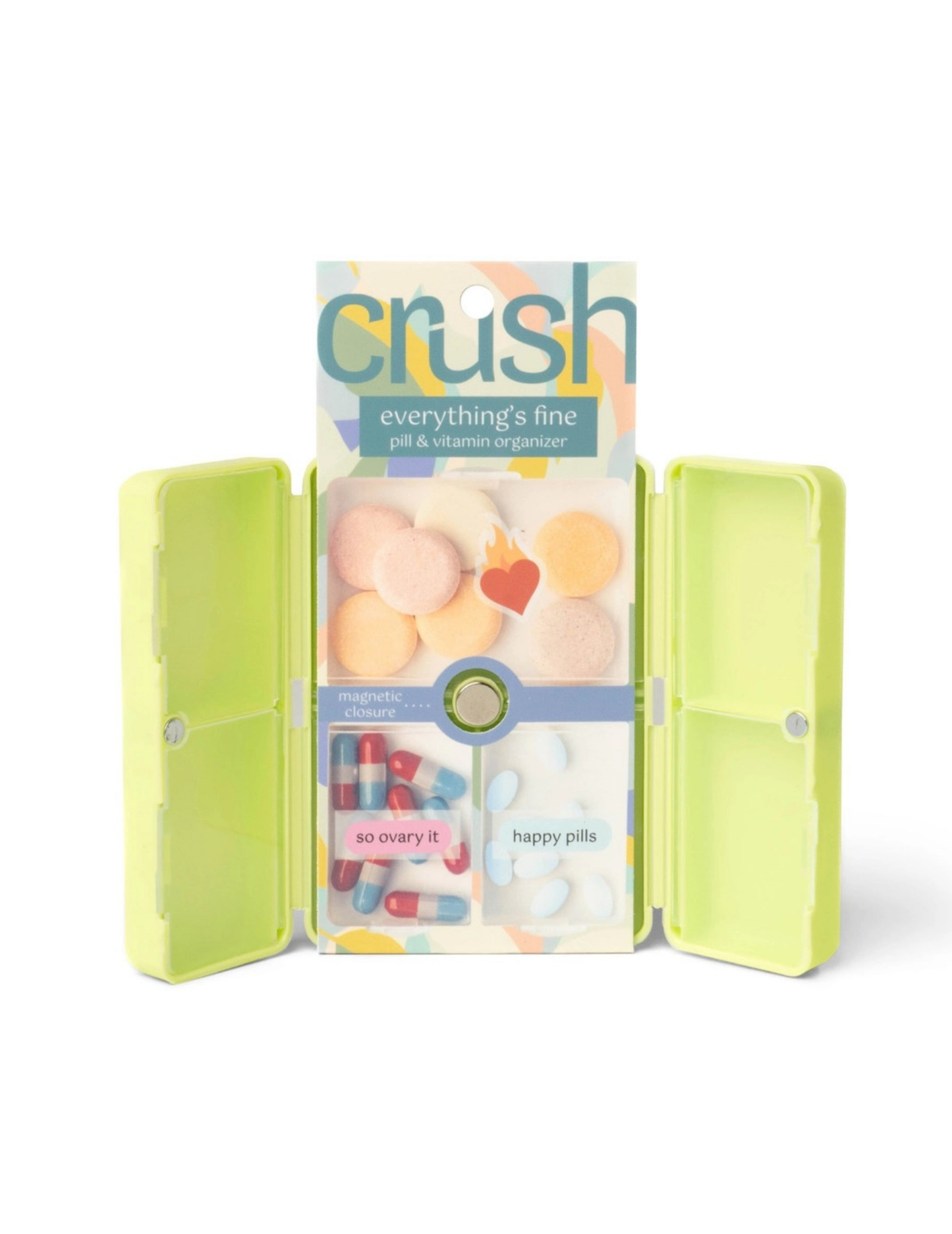 Crush Everything's Fine Pill & Vitamin Case
