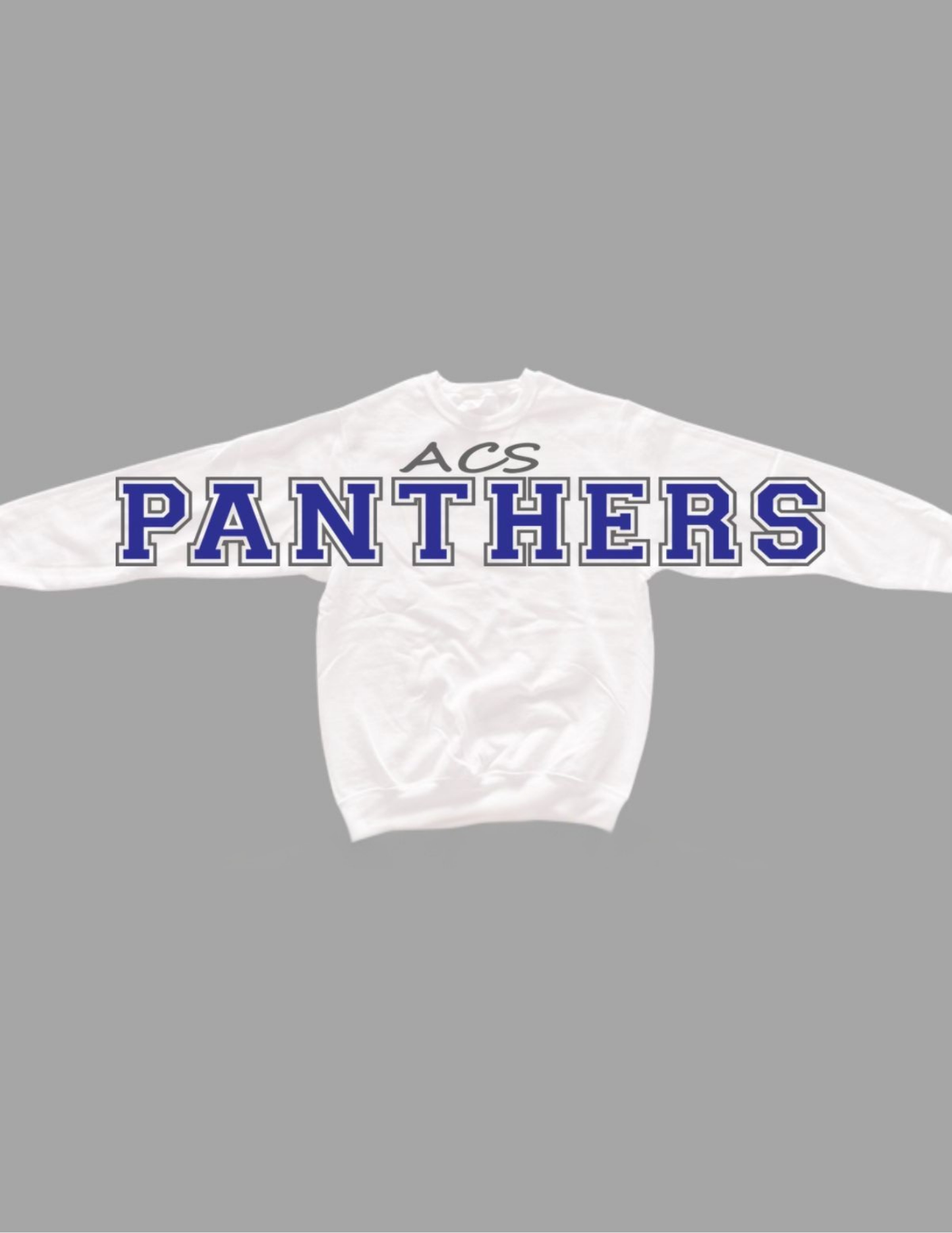 ACS Panthers Sweatshirt